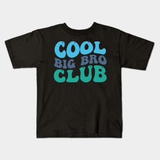 Cool Big Bro Club, Big Bro, Promoted to Brother Kids T-Shirt